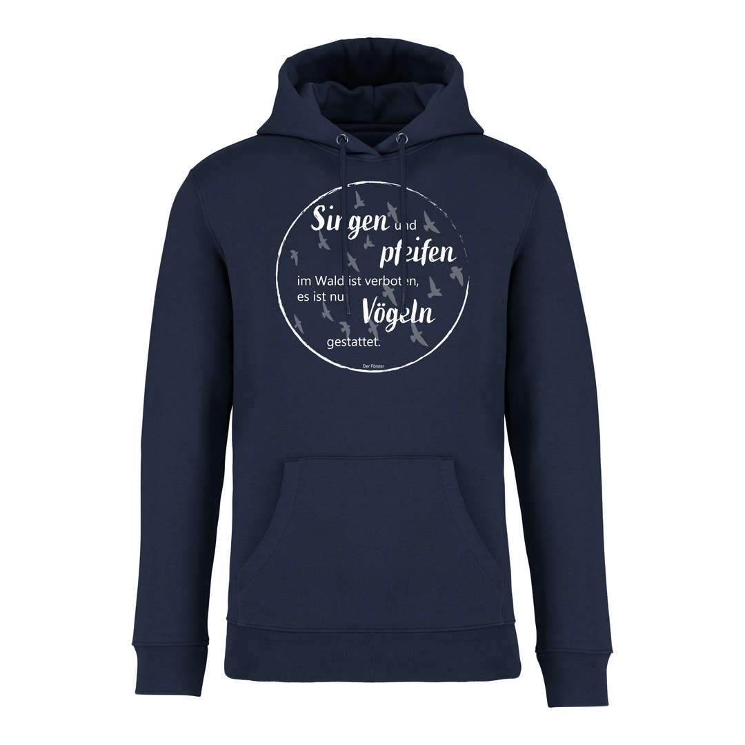 SINGEN UND PFEIFEN - Bio-Hoodie Unisex