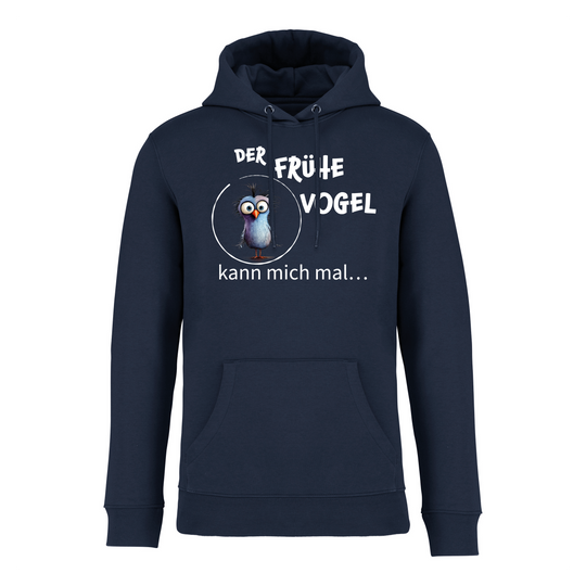 FRÜHER VOGEL - Bio Hoodie Unisex