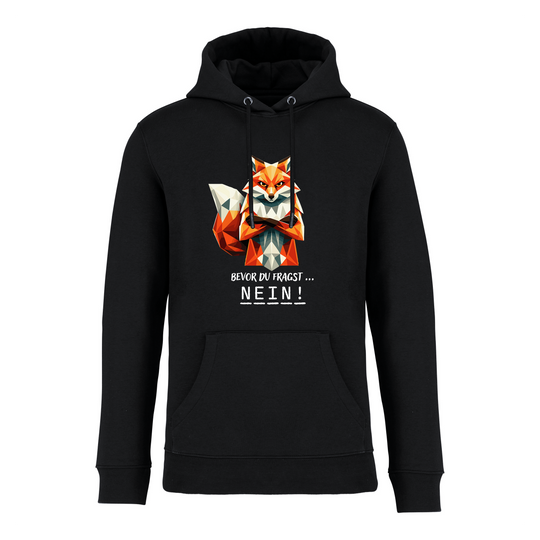 BEVOR DU FRAGST FUCHS - Bio-Hoodie Unisex