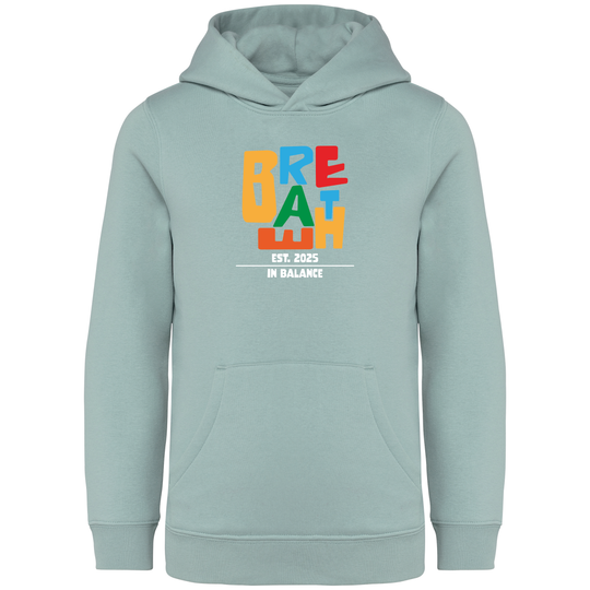 BREATHE - Kinder Bio Hoodie