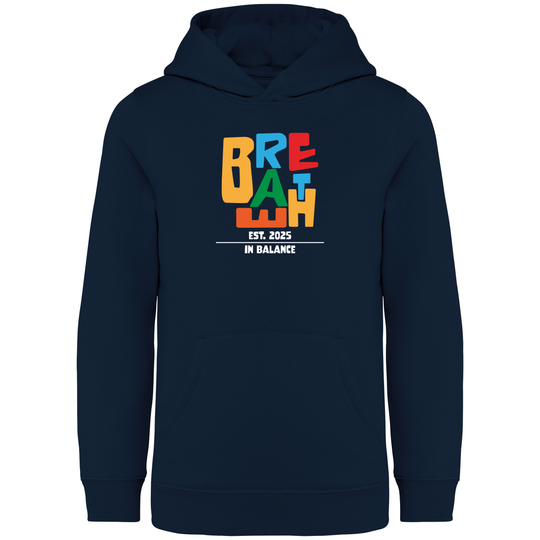 BREATHE - Kinder Bio Hoodie