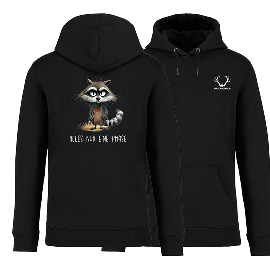 ALLES NUR EINE PHASE - Bio Hoodie Unisex