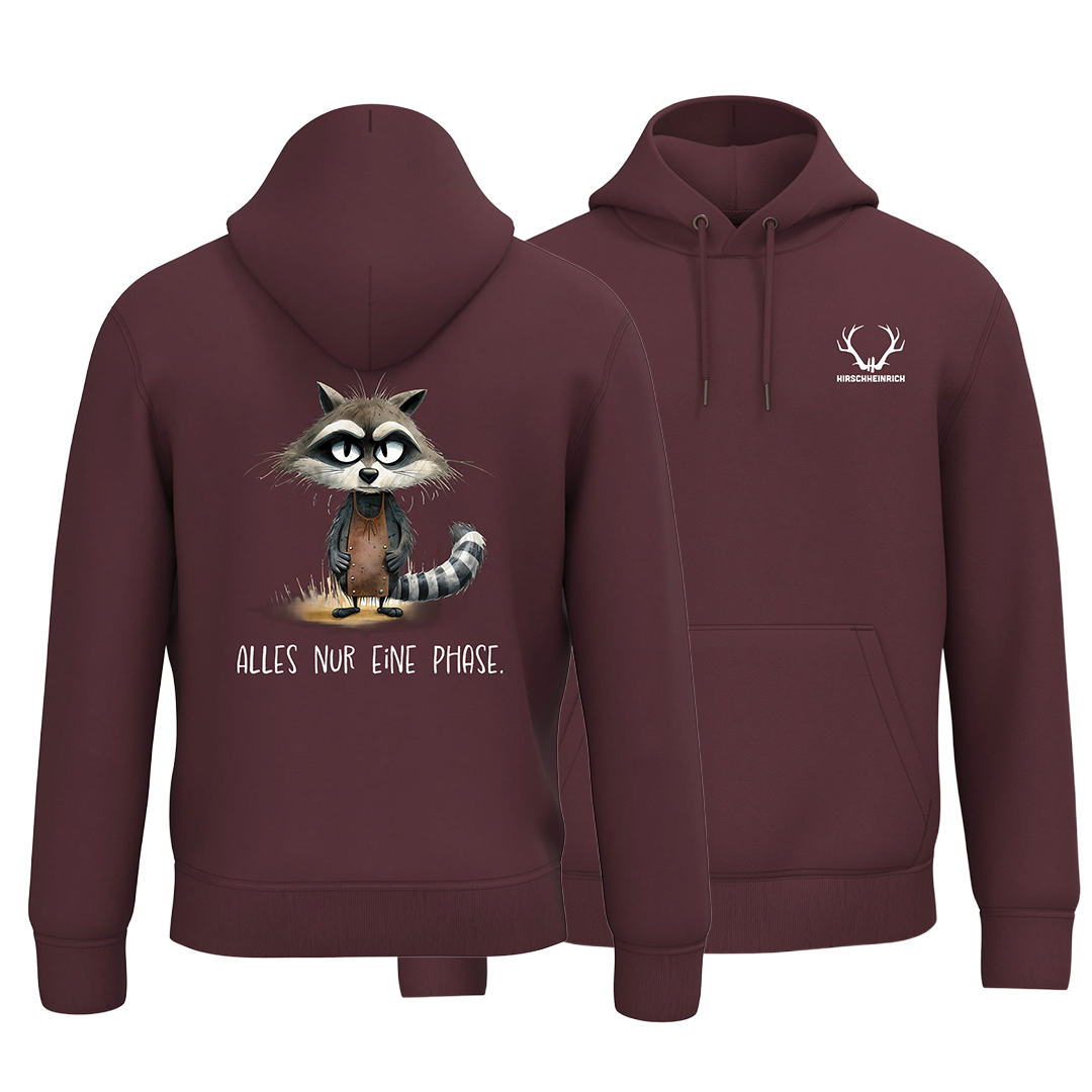 ALLES NUR EINE PHASE - Bio Hoodie Unisex