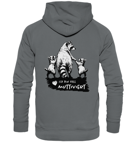 ICH BIN VOLL MUTTIVIERT - Hoodie Unisex