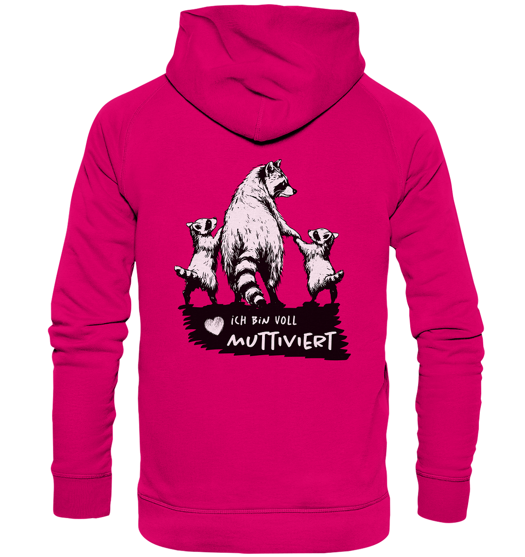 ICH BIN VOLL MUTTIVIERT - Hoodie Unisex