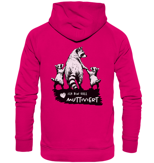 ICH BIN VOLL MUTTIVIERT - Hoodie Unisex