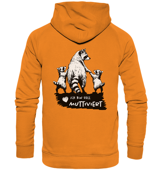 ICH BIN VOLL MUTTIVIERT - Hoodie Unisex