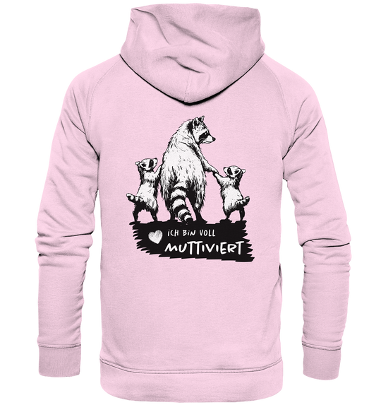 ICH BIN VOLL MUTTIVIERT - Hoodie Unisex