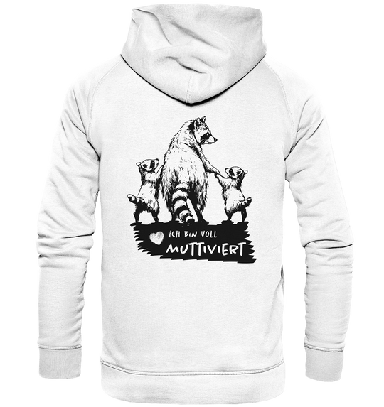 ICH BIN VOLL MUTTIVIERT - Hoodie Unisex