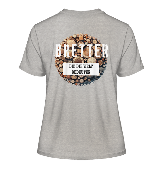 BRETTER DER WELT - Damen Bio T-Shirt (Backprint)