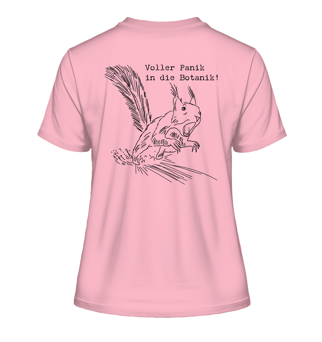 VOLLER PANIK IN DIE BOTANIK - Damen Bio T-Shirt (Backprint)