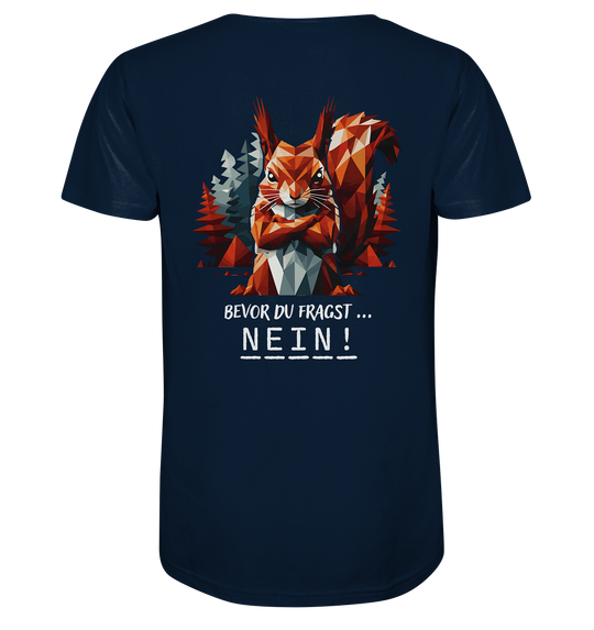 BEVOR DU FRAGST - NEIN Eichhörnchen - Herren Bio T-Shirt