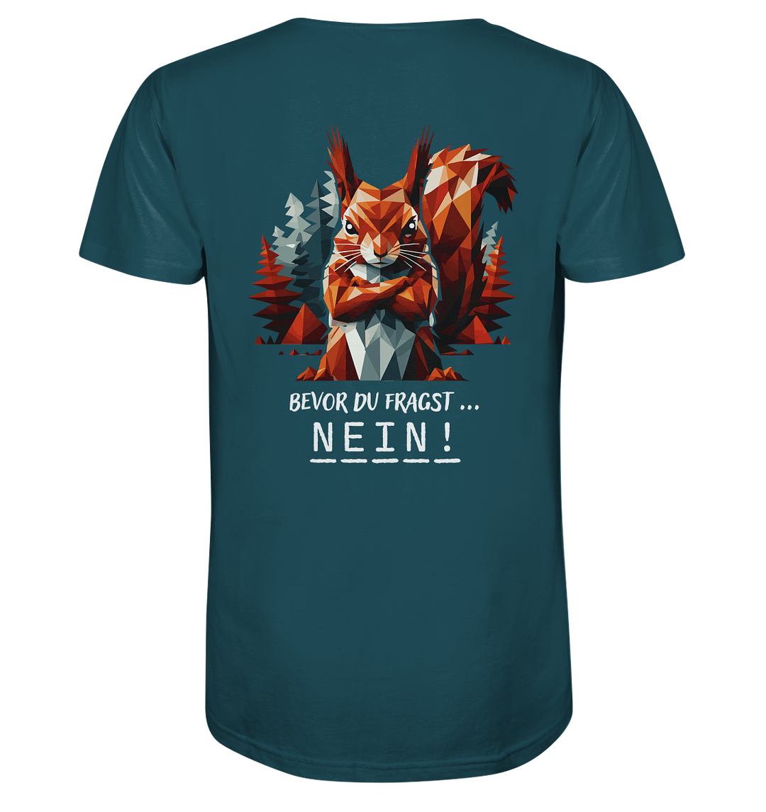 BEVOR DU FRAGST - NEIN Eichhörnchen - Herren Bio T-Shirt