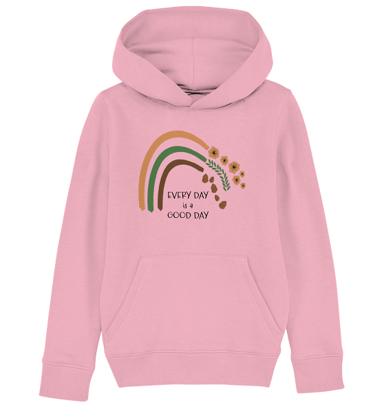 EVERY DAY IS A GOOD DAY - Kinder Bio Hoodie