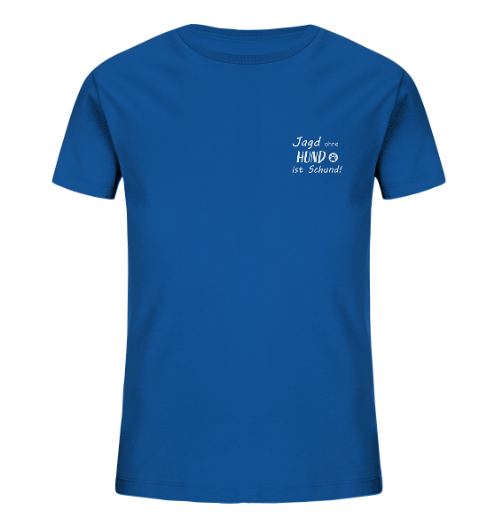 JAGD OHNE HUND - Kinder Bio T-Shirt
