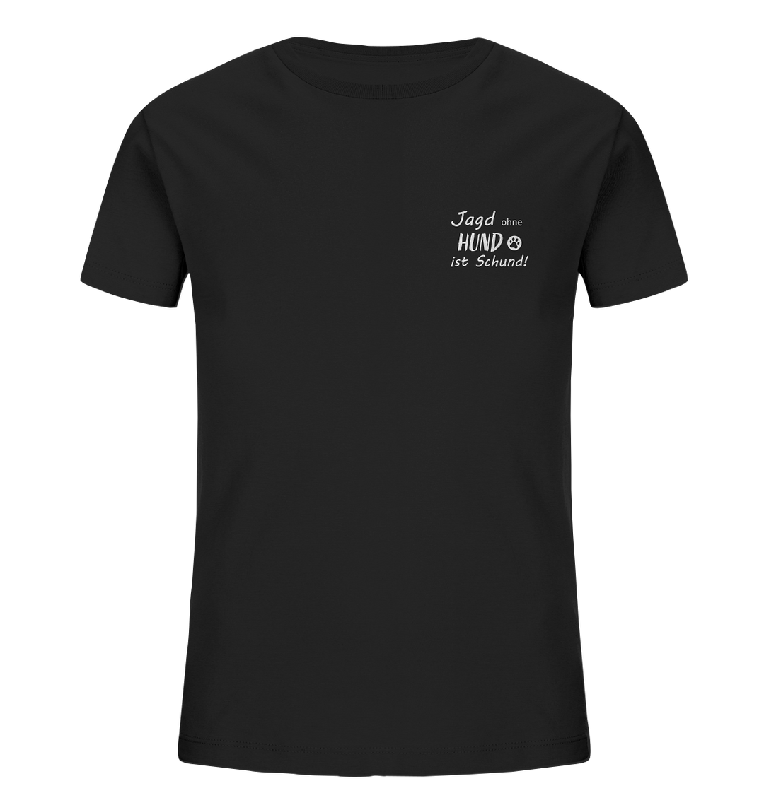 JAGD OHNE HUND - Kinder Bio T-Shirt