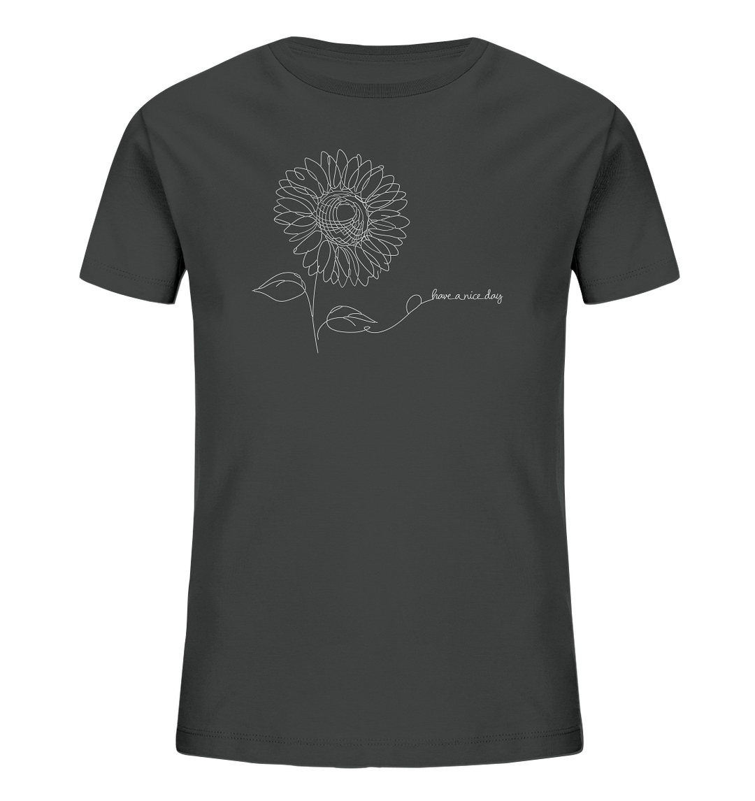 HAVE A NICE DAY - Kinder Bio T-Shirt