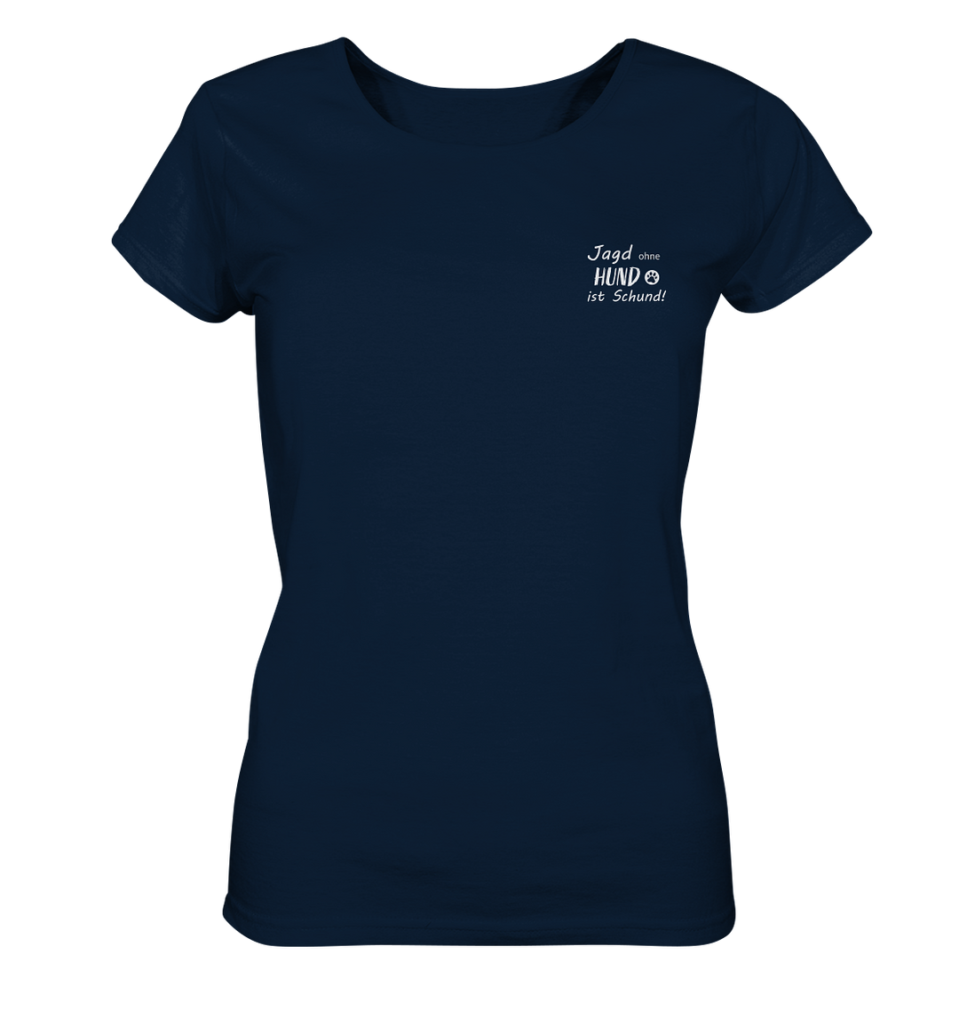 JAGD OHNE HUND - Damen Bio T-Shirt