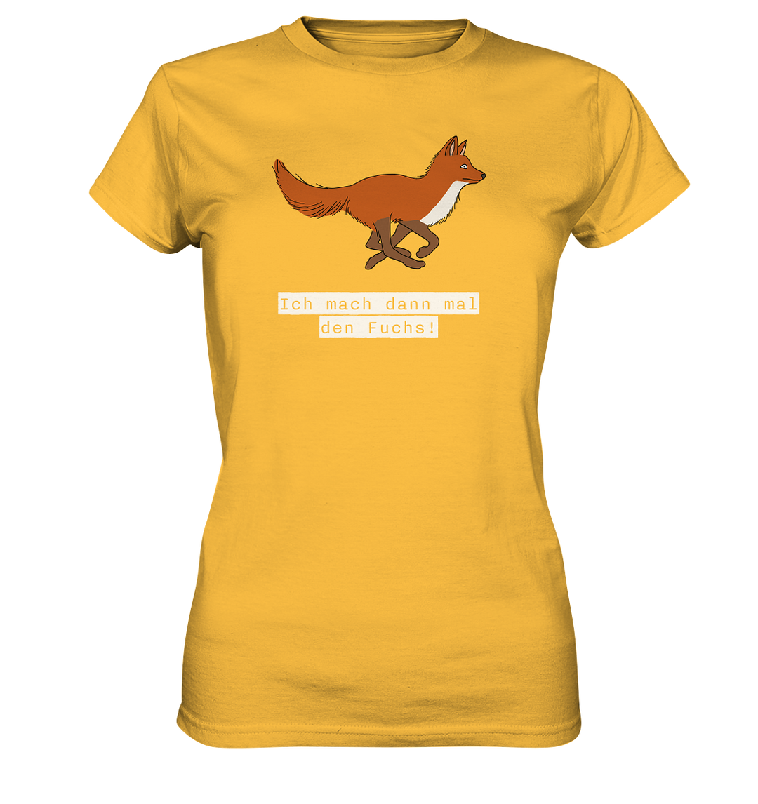 ICH MACH DANN MAL DEN FUCHS - Damen Premium T-Shirt