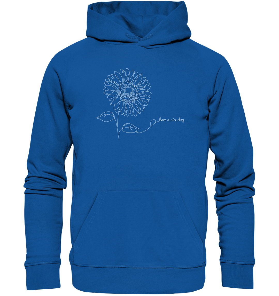 HAVE A NICE DAY - Bio Hoodie Unisex