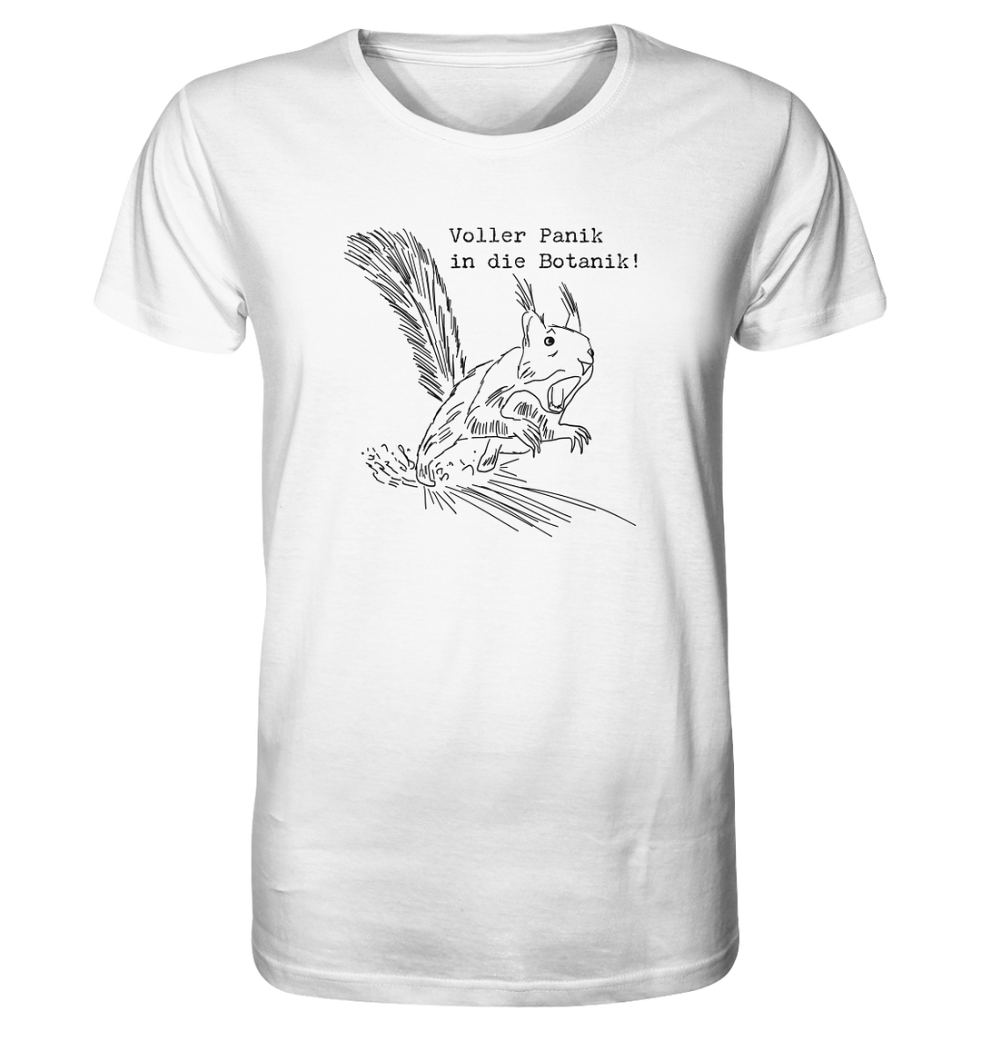 VOLLER PANIK IN DIE BOTANIK - Herren Bio T-Shirt