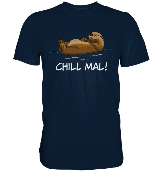 CHILL MAL OTTER - Herren Premium T-Shirt