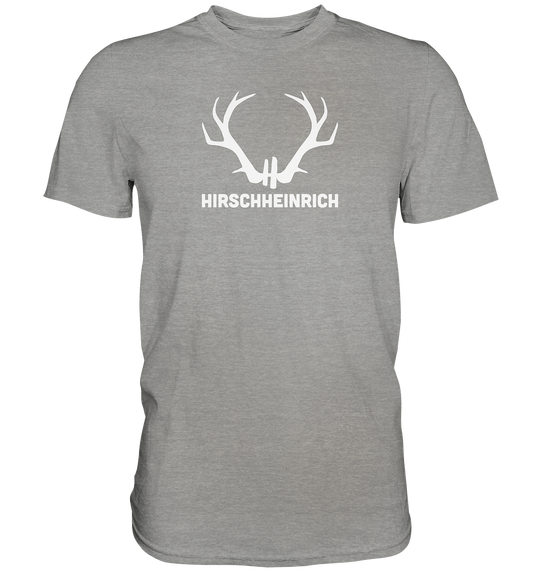 HIRSCHHEINRICH   - Herren Premium T-Shirt