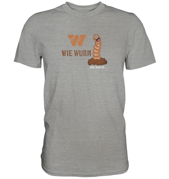 W WIE WURM - Herren Premium T-Shirt